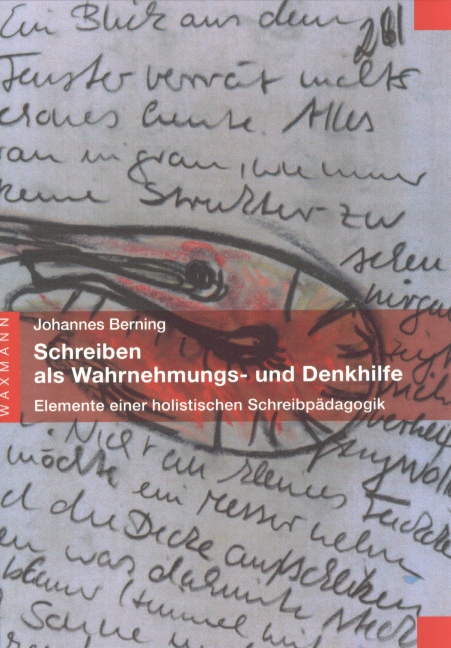 Schreiben als Wahrnehmungs- und Denkhilfe