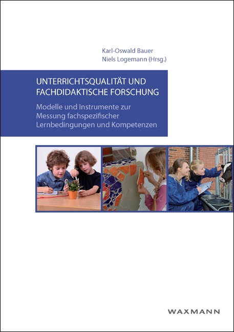 Unterrichtsqualität und fachdidaktische Forschung