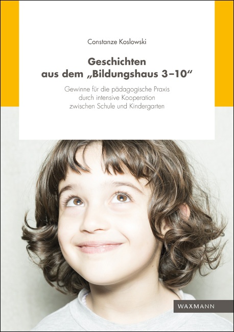 Geschichten aus dem „Bildungshaus 3-10“