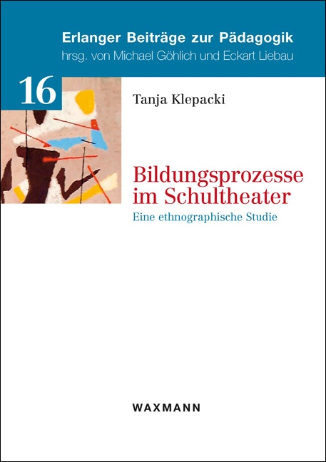 Bildungsprozesse im Schultheater