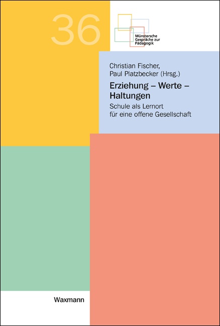 Erziehung – Werte – Haltungen