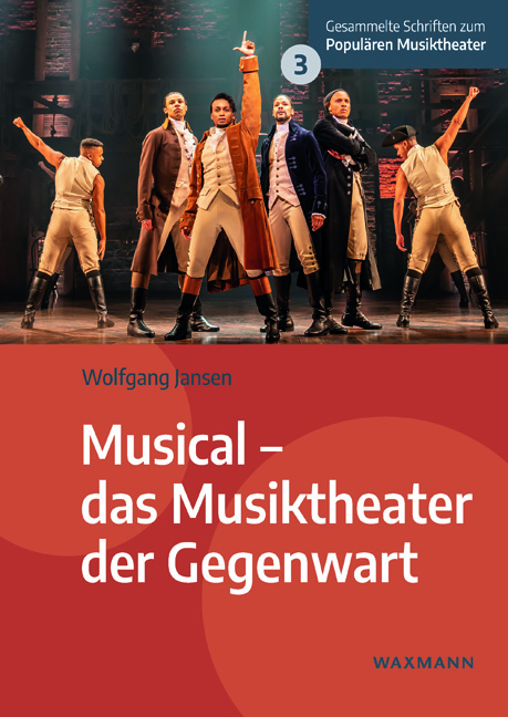 Musical – das Musiktheater der Gegenwart