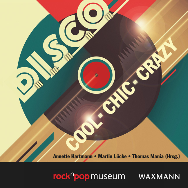 D.I.S.C.O. cool – chic – crazy