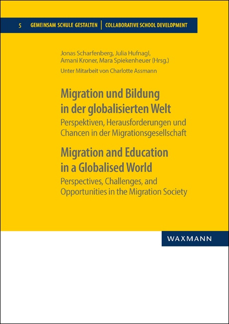 Migration und Bildung in der globalisierten Welt<br />Migration and Education in a Globalised World