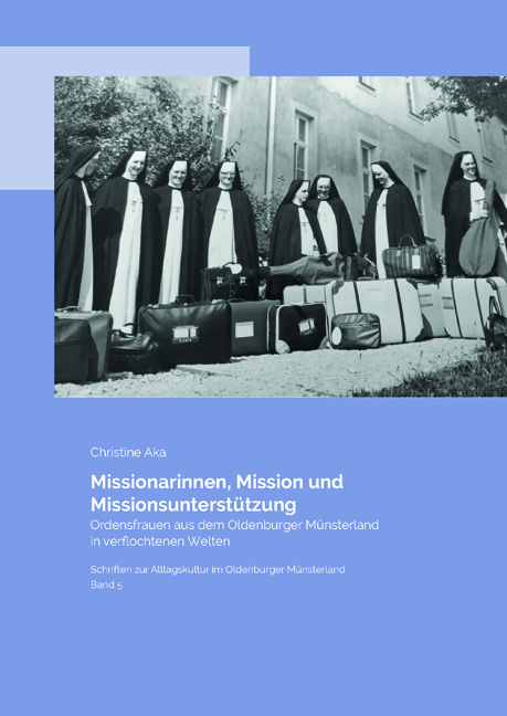 Missionarinnen, Mission und Missionsunterstützung